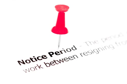 Fulfill the required notice period