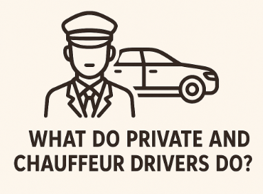 What Do Private and Chauffeur Drivers Do?