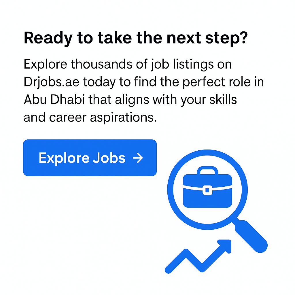 Digital ad with bold text inviting job seekers to explore listings on Drjobs.ae for Abu Dhabi roles, featuring a blue 'Explore Jobs' button and a magnifying glass with a briefcase icon